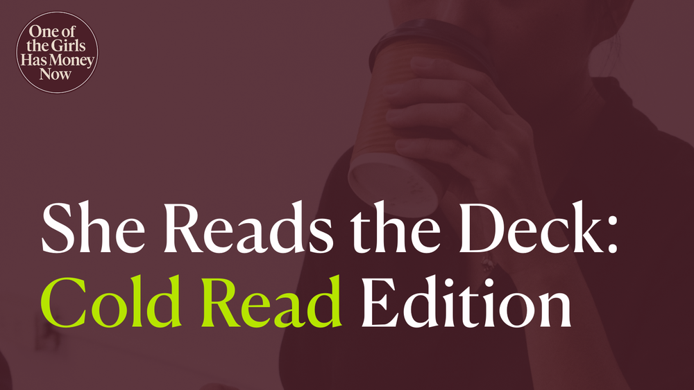 👩🏻‍🏫 She Reads the Deck: Cold Read Edition